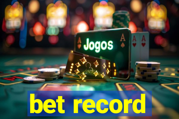 bet record